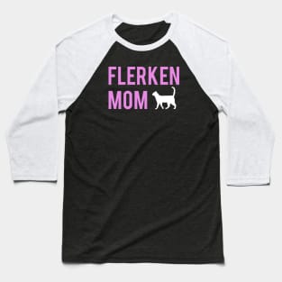 Flerken Mom 1 Baseball T-Shirt